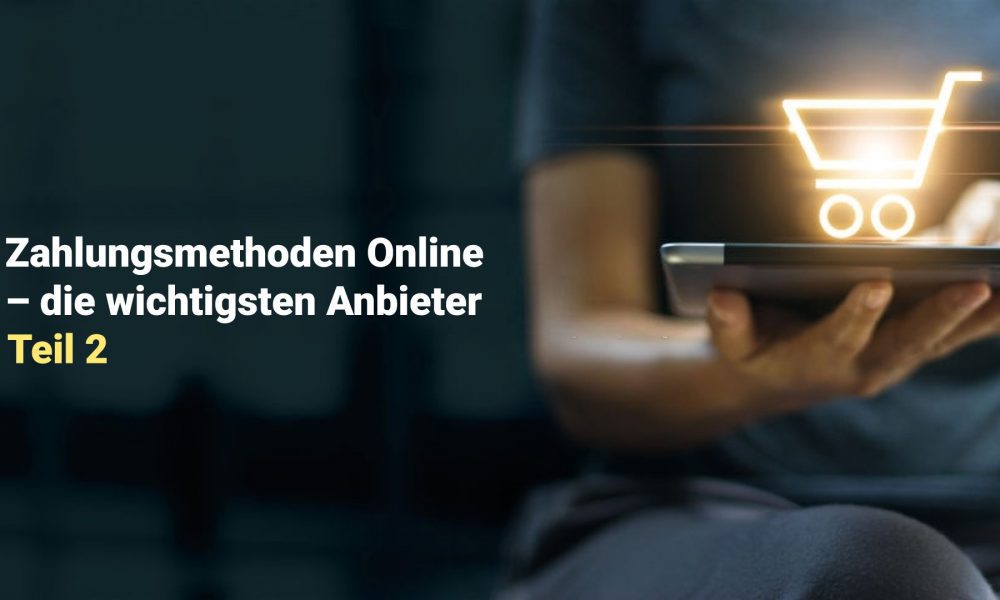 Online Payment Methods – Part 2